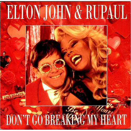 エルトン・ジョン Don't Go Breaking My Heart Don't Go Breaking My Heart - Wikipedia